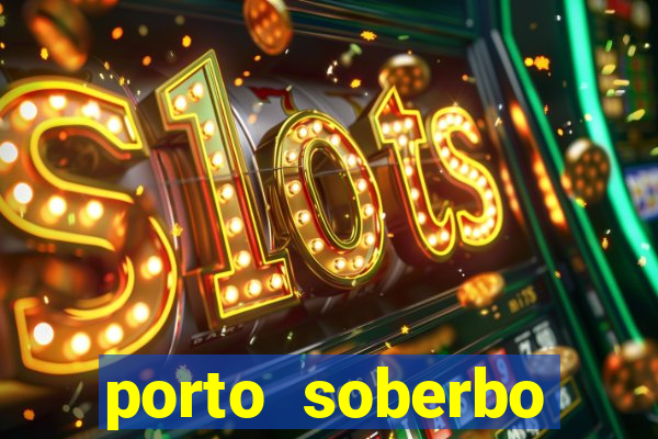 porto soberbo argentina compras